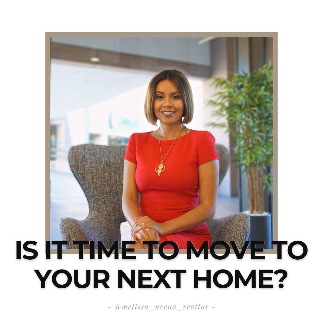 Featured image of Is It Time To Move To Your Next Home?