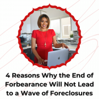 Featured image of WHY THE END OF FORBEARANCE WILL NOT LEAD TO A FORECLOSURE CRISIS
